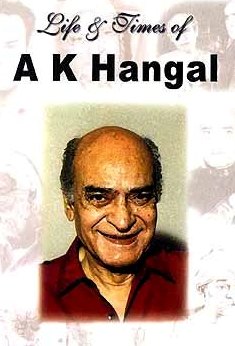 life of times of A K Hangal