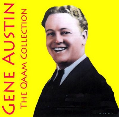 Gene Austin the qaam Collection