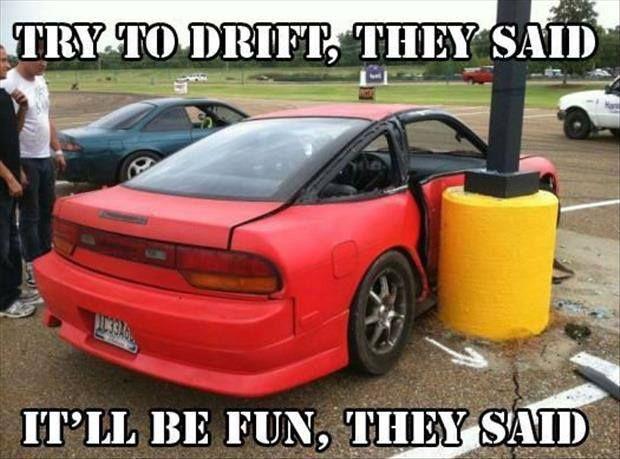 Drifting isn't always a good time