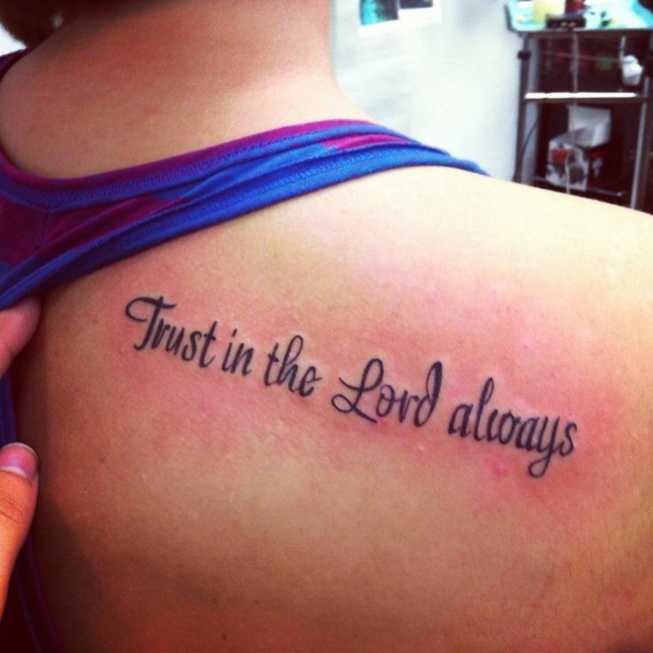 Trust in The Lord always tattoo