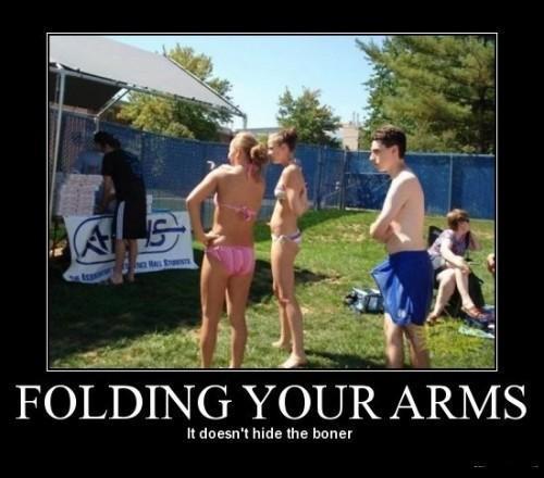 Folding your arms... LOL