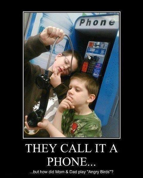 They call it a phone...